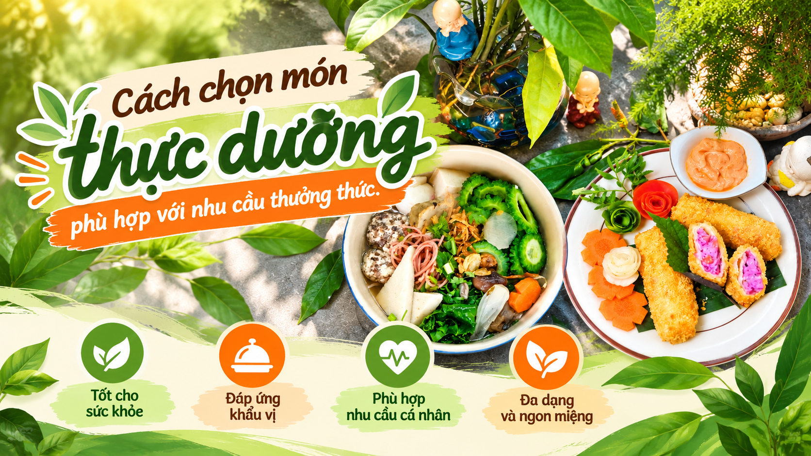 Các yếu tố quan trọng khi chọn món thực dưỡng